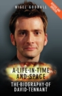 Image for A life in time and space: the biography of David Tennant