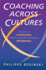 Image for Coaching across cultures  : new tools for leveraging national, corporate &amp; professional differences