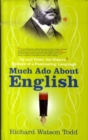 Image for Much Ado About English