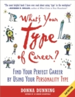Image for What&#39;s Your Type of Career?: Find Your Perfect Career by Using Your Personality Type