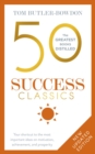 Image for 50 Success Classics: Winning Wisdom for Work and Life from 50 Landmark Books