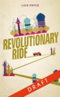 Image for Revolutionary Ride : On the Road in Search of the Real Iran