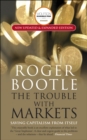 Image for The trouble with markets: saving capitalism from itself