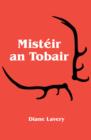 Image for Misteir an Tobair
