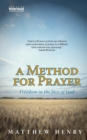 Image for A Method for Prayer : Freedom in the Face of God