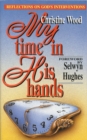 Image for My Time in His Hands