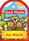 Image for God made the World