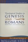 Image for Theological Studies in Genesis &amp; Romans : Theological Studies in Genesis and Romans