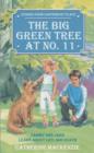 Image for Big Green Tree At No. 11 : Tammy and Jake learn about Life and Death