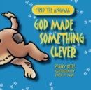 Image for God Made Something Clever