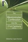 Image for The Westminster Confession into the 21st Century : Volume 2