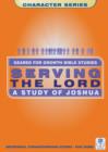Image for Serving the Lord : A Study of Joshua