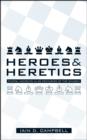 Image for Heroes and Heretics : Pivotal Moments on the 20 centuries of Church