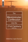 Image for The Westminster Confession into the 21st Century : Volume 3