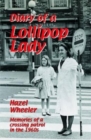 Image for Diary of a lollipop lady  : memories of a crossing patrol in the 1960s