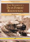 Image for More memories of a Dean Forest railwayman