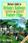 Image for Horton&#39;s Guide to Britain&#39;s Railways in Feature Films