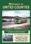 Image for Memories of United Counties - Regional Depots : Reminiscences of Staff Past and Present : v. 2 : Aylesbury *  Bedford * Huntingdon * Kettering * Luton * Milton Keynes * Stamford * Wellingbor