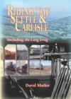 Image for Riding the Settle &amp; Carlisle and the Long Drag