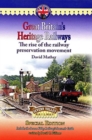 Image for Great Britain&#39;s Heritage Railways : The Rise of the Railway Preservation Movement : Severn Valley Railway Edition