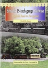 Image for Britain&#39;s 15-inch-gauge railways: Duffield Bank to Perrygrove