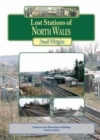 Image for Lost Stations of North Wales