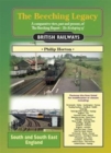 Image for The Beeching Legacy : Vol. 5 : South &amp; South East England