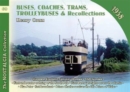 Image for Buses, Coaches, Coaches, Trams, Trolleybuses and Recollections