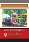 Image for West Somerset Railway guide book  : Minehead, Dunster, Blue Anchor, Washford, Watchet, Williton, Stogumber, Heathfield, Crowcombe Heathfield, Bishops Lydeard