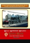 Image for West Somerset Railway stock book and spotter&#39;s guide  : Minehead, Dunster, Blue Anchor, Washford, Watchet, Williton, Stogumber, Crowcombe Heathfield, Bishops Lydeard