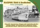 Image for Blackpool Trams &amp; Recollections 1972 : Part 1