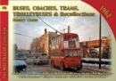 Image for Buses Coaches, Trolleybuses &amp; Recollections 1962 : Volume 76