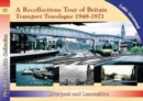 Image for A Recollections Tour of Britain Transport Travelogue 1948 - 1971 Liverpool and Lancashire