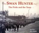 Image for Swan Hunter : The Pride and the Tears