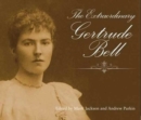 Image for The Extraordinary Gertrude Bell