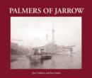 Image for Palmers of Jarrow : 1851-1933