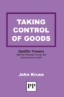 Image for Taking control of goods  : bailiff&#39;s powers after the Tribunals, Courts and Enforcement Act 2007