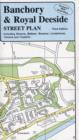 Image for Banchory and Royal Deeside Street Plan : Including Aboyne, Ballater, Lumphanan, Tarland and Torphins