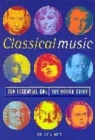 Image for Classical music  : 100 essential CDs