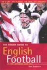 Image for The rough guide to English football  : a fans handbook 2000-2001
