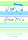 Image for Grace Notes : Adjuncts to Worship