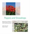 Image for Poppies and Snowdrops : Resources for Times of Grief and Bereavement