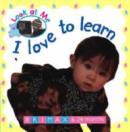 Image for I Love to Learn