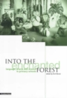 Image for Into the enchanted forest  : language, drama and science in primary schools