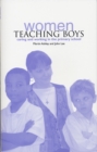 Image for Women teaching boys  : caring and working in the primary school
