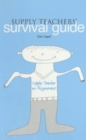 Image for Supply Teachers&#39; Survival Guide