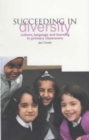 Image for Succeeding in diversity  : culture, language and learning in primary classrooms