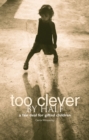 Image for Too Clever by Half