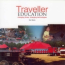 Image for Traveller education  : changing times, changing technologies