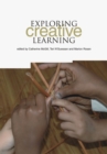 Image for Exploring Creative Learning